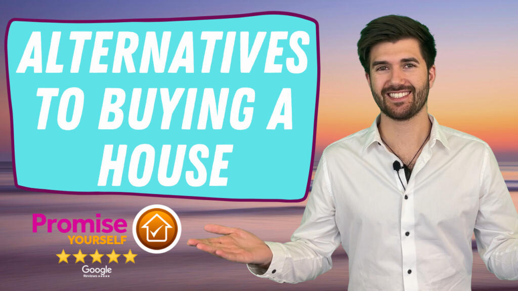 alternatives to buying a house